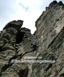 Klettern im Elbsandsteingebirge